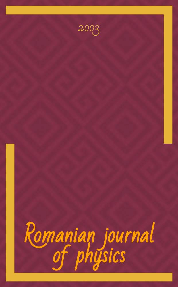 Romanian journal of physics : form. Revue roum. de physique. T.48, №7/10