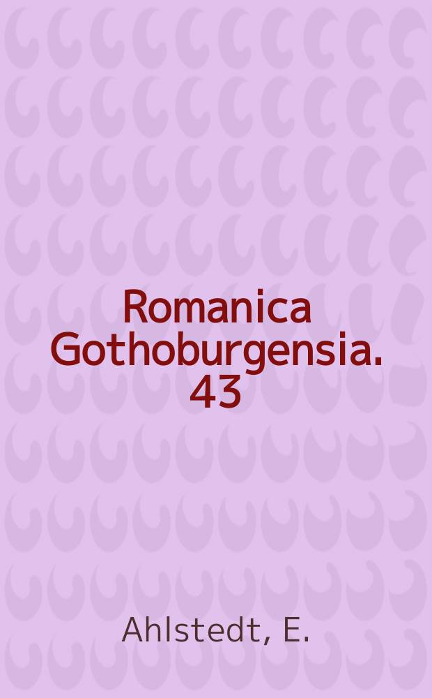 Romanica Gothoburgensia. 43 : André Gide et le débat dur homosexualité