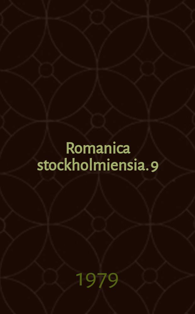 Romanica stockholmiensia. 9 : Remarques sur la construction dite causative