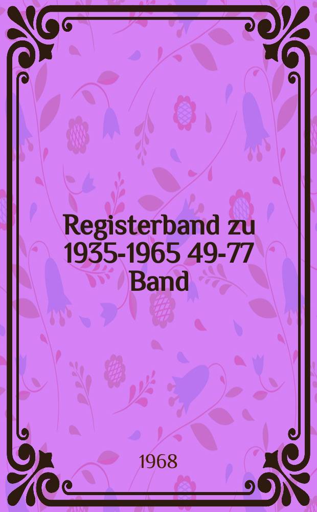 Registerband [zu] 1935-1965 49-77 Band