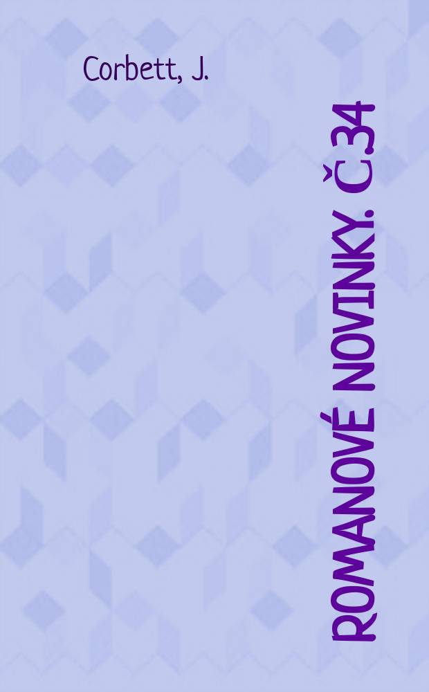 Romanové novinky. Č.34 : Lidozroutiz Kumaonu