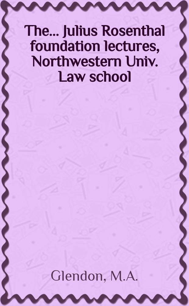 The.. Julius Rosenthal foundation lectures, Northwestern Univ. Law school : Abortion and divorce in western law