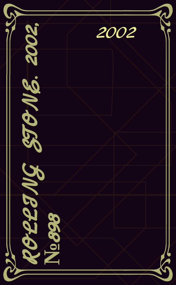 Rolling stone. 2002, №898