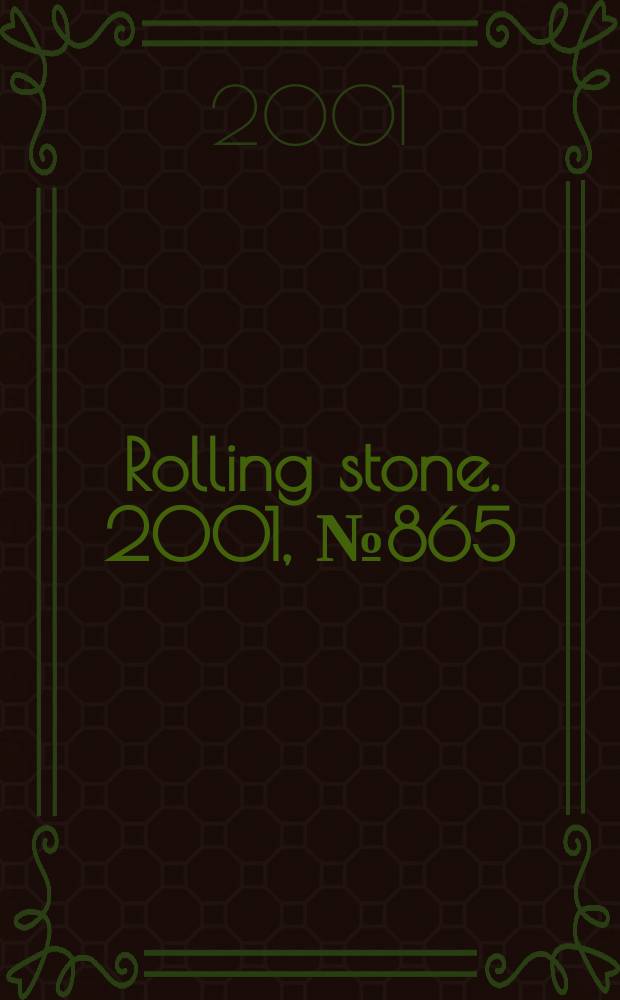 Rolling stone. 2001, №865