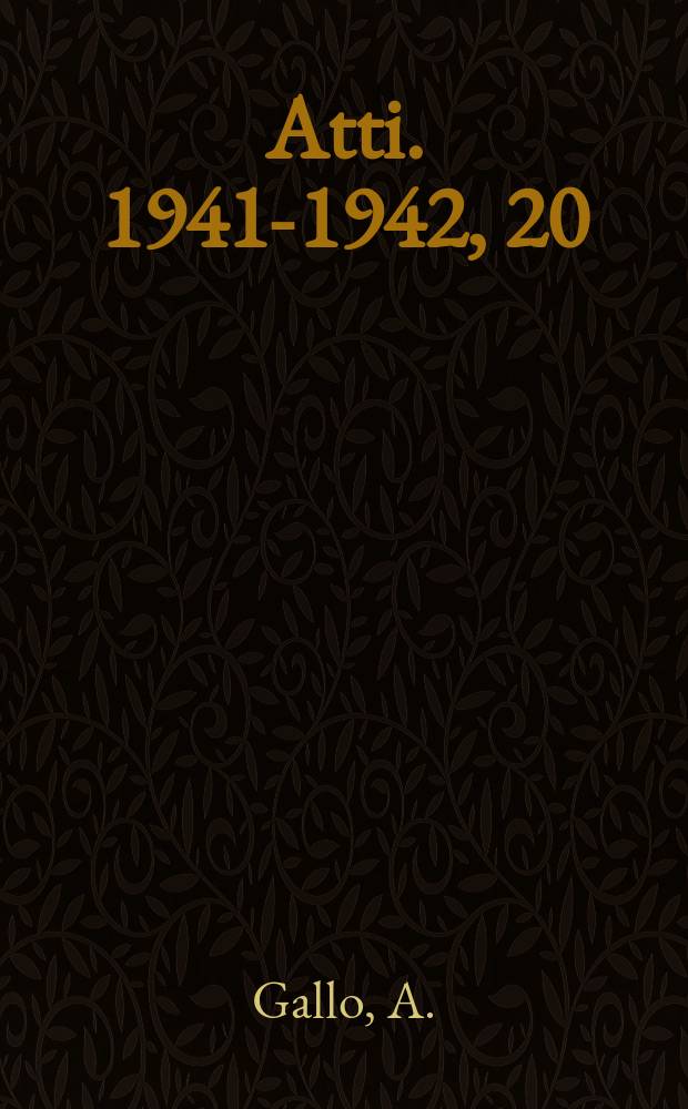 [Atti]. 1941-1942, 20 : Corso di bibliografia e biblioteconomia