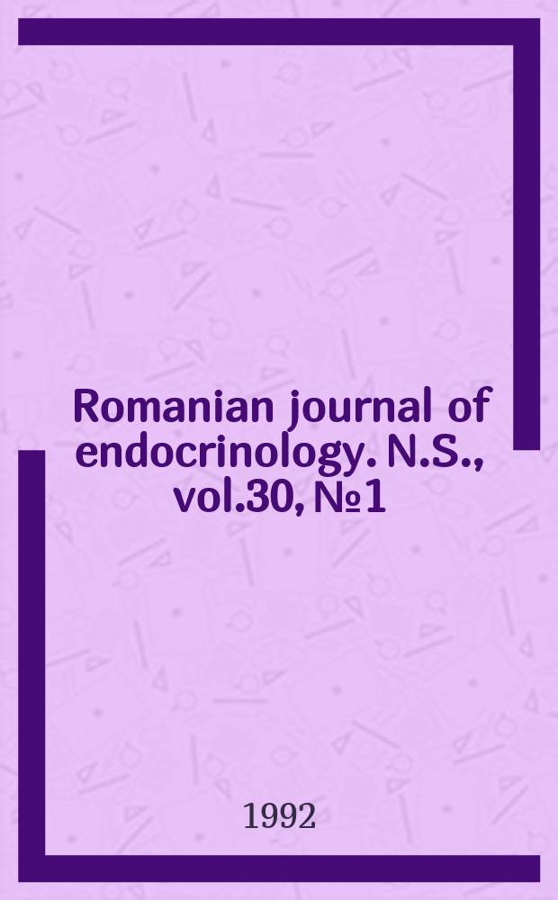Romanian journal of endocrinology. N.S., vol.30, №1/2
