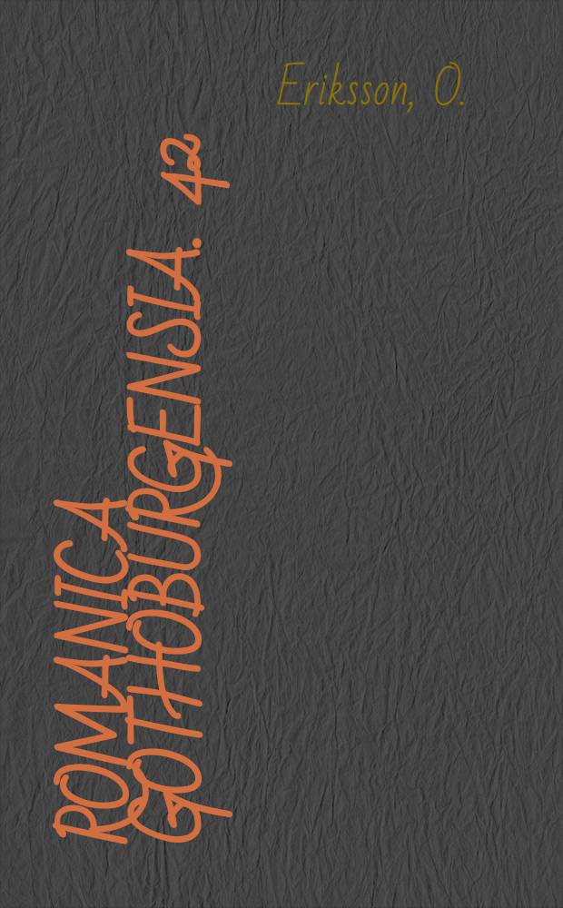 Romanica Gothoburgensia. 42 : La phrase française