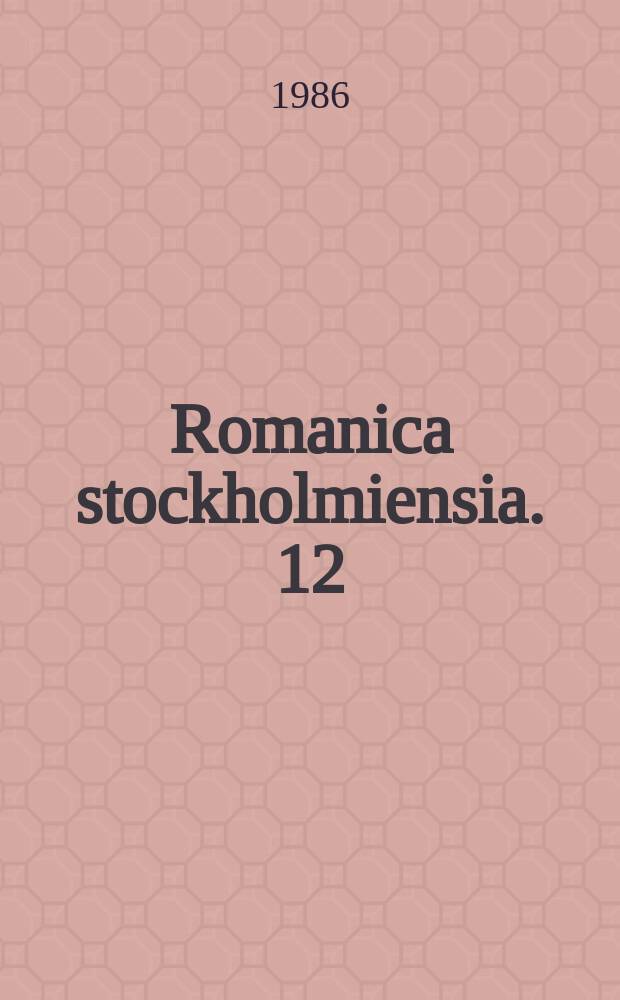 Romanica stockholmiensia. 12 : Ur den svesnska trecetobildens