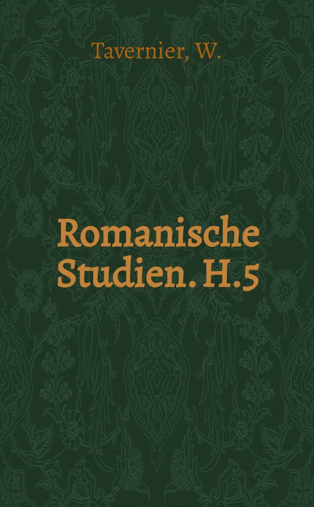 Romanische Studien. H.5 : Zur Vorgeschichte des altfranzösischen Rolandsliedes