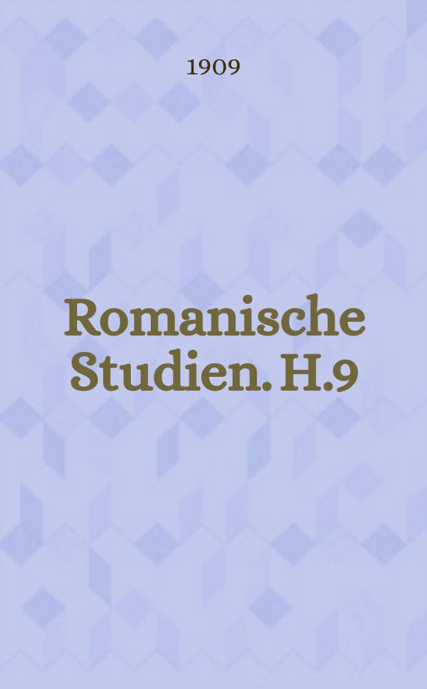 Romanische Studien. H.9 : Das Verhältnis des Italieners zu seiner Landes-Sprache Aus De Amicis L'Idioma gentile