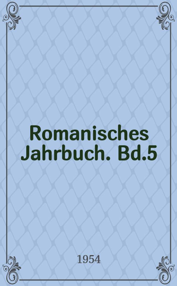 Romanisches Jahrbuch. Bd.5 : 1952