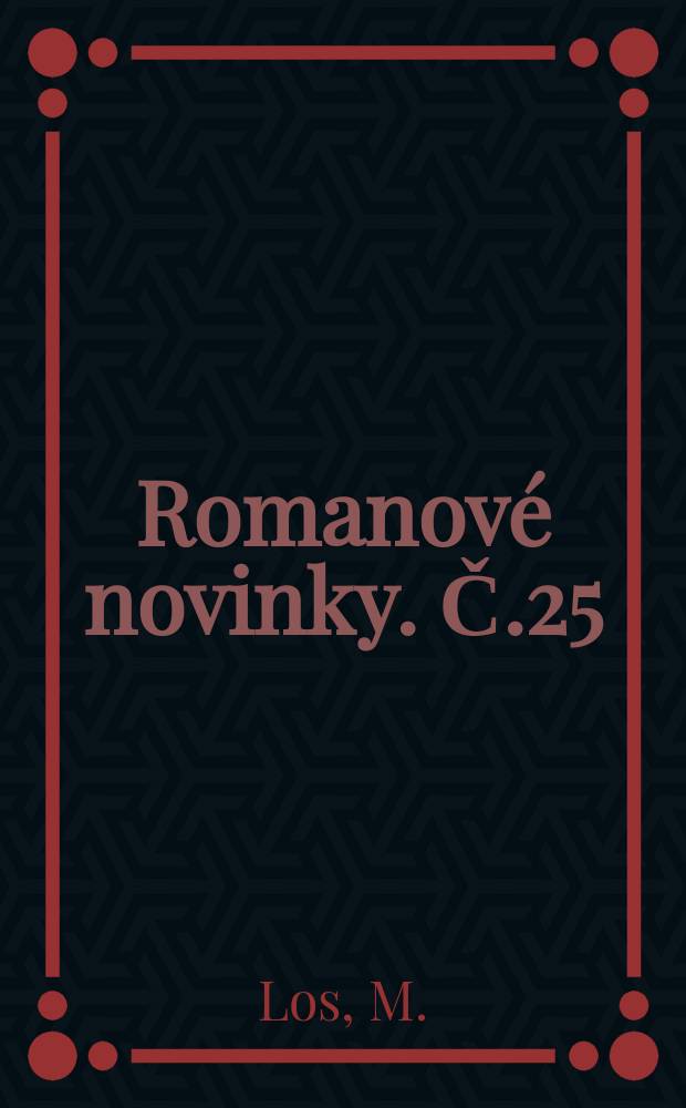 Romanové novinky. Č.25 : Stoprocentní záhada