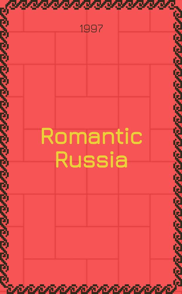 Romantic Russia