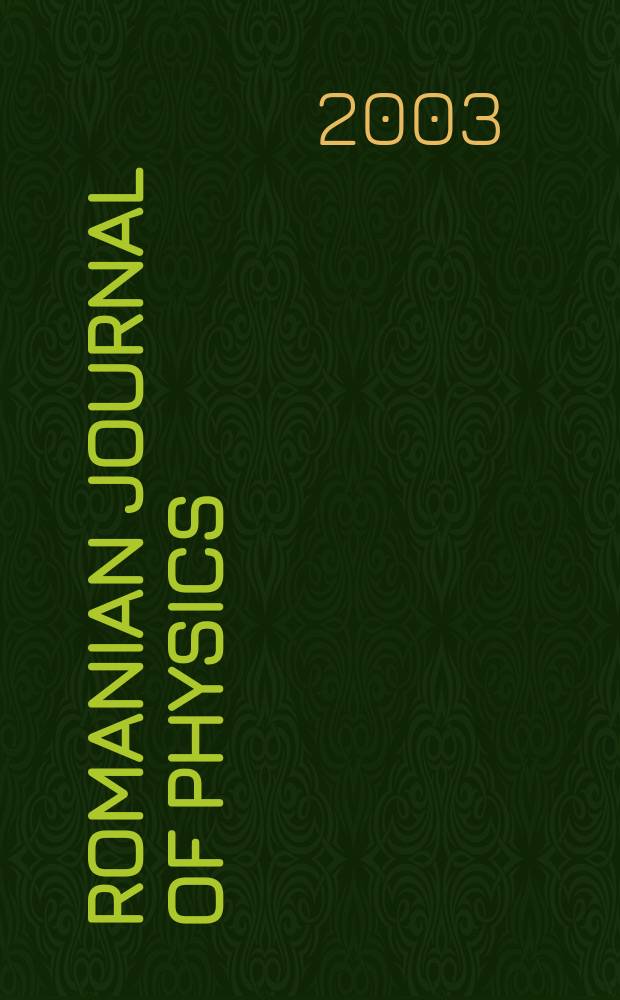 Romanian journal of physics : form. Revue roum. de physique. T.48, №5