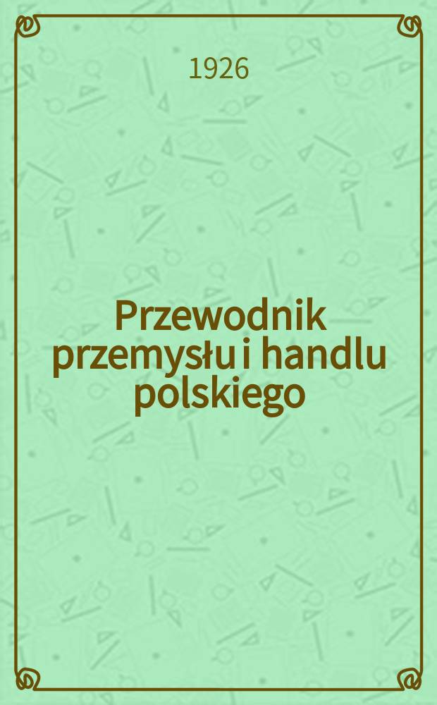 Przewodnik przemysłu i handlu polskiego