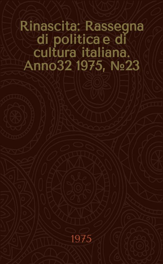Rinascita : Rassegna di politica e di cultura italiana. Anno32 1975, №23