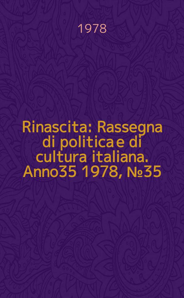 Rinascita : Rassegna di politica e di cultura italiana. Anno35 1978, №35