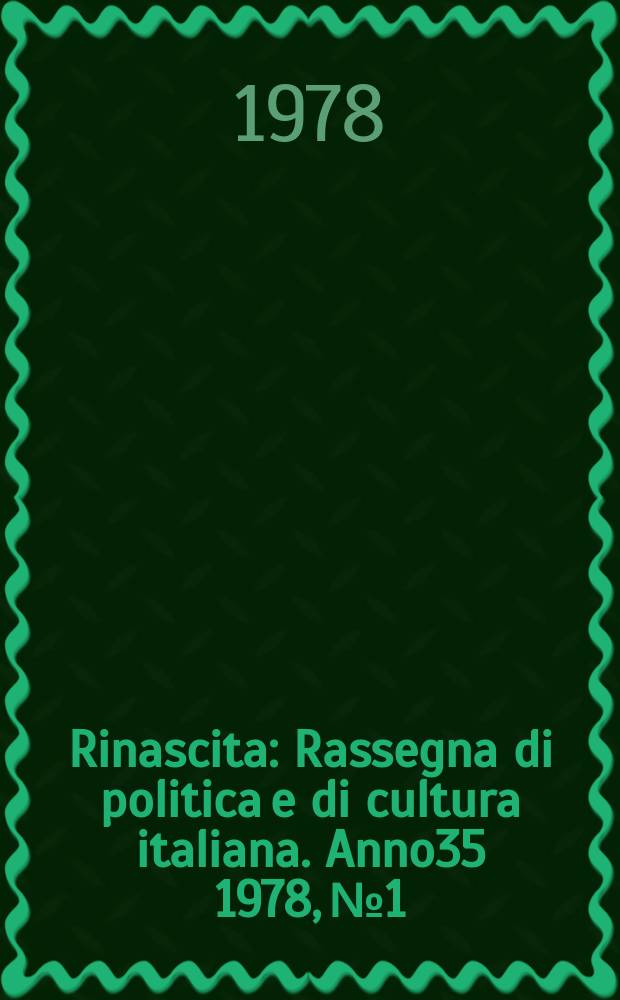 Rinascita : Rassegna di politica e di cultura italiana. Anno35 1978, №1