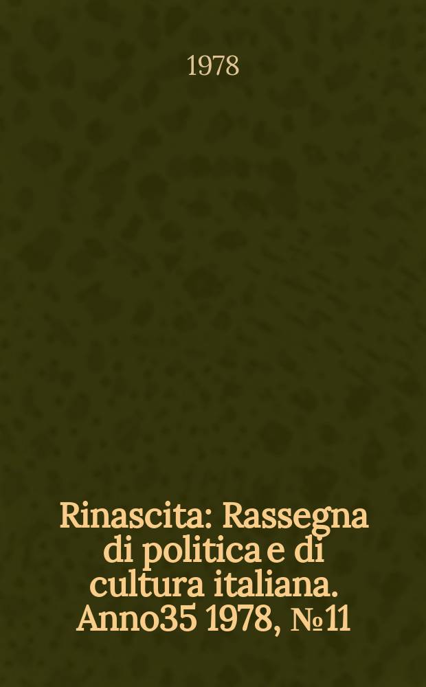 Rinascita : Rassegna di politica e di cultura italiana. Anno35 1978, №11