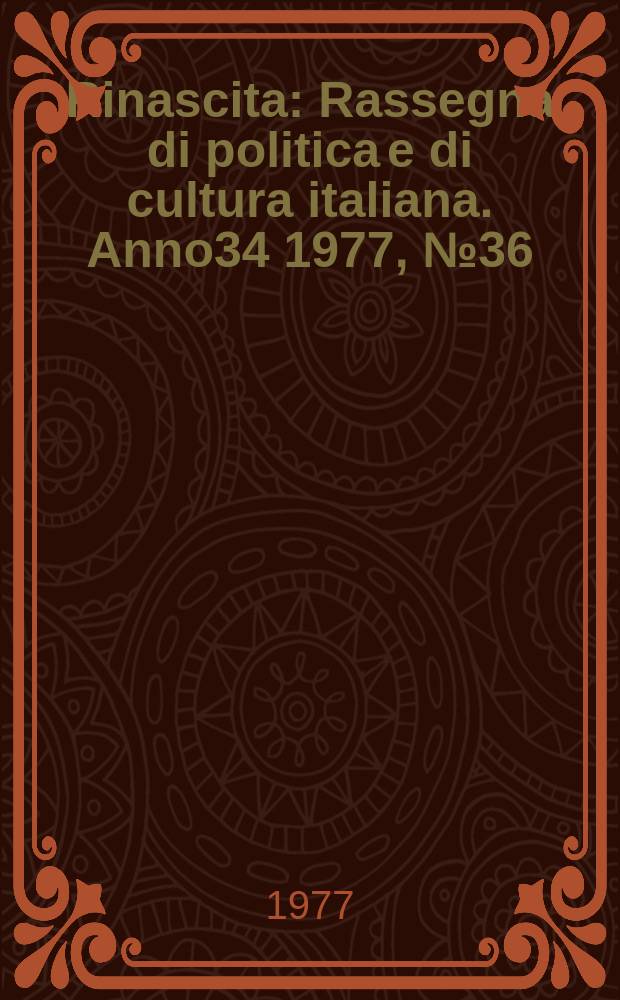 Rinascita : Rassegna di politica e di cultura italiana. Anno34 1977, №36