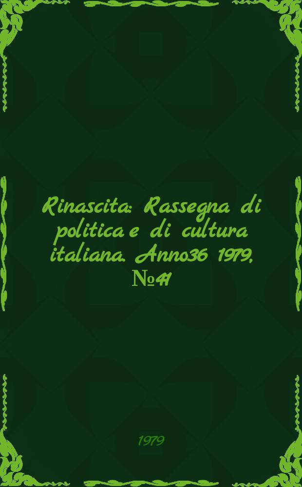 Rinascita : Rassegna di politica e di cultura italiana. Anno36 1979, №41
