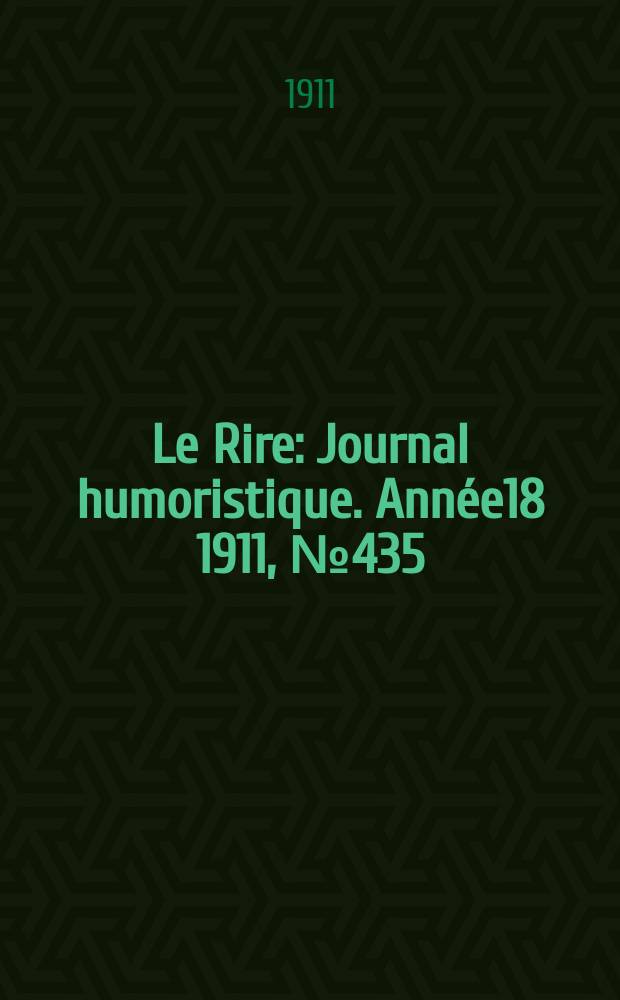 Le Rire : Journal humoristique. Année18 1911, №435