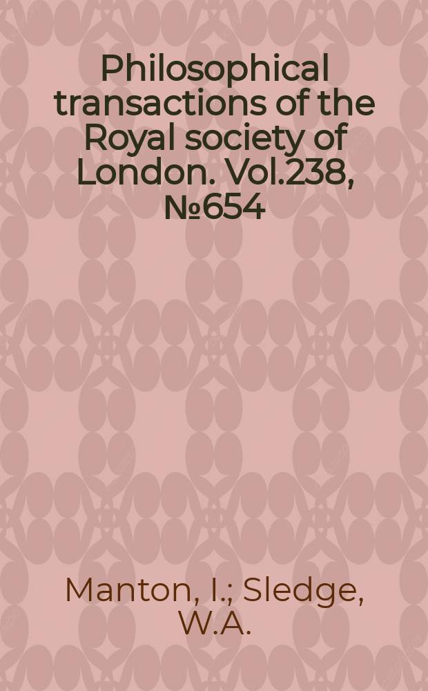 Philosophical transactions of the Royal society of London. Vol.238, №654 : Observations on the cytology and taxonomy of the pteridophyte flora of Ceylon