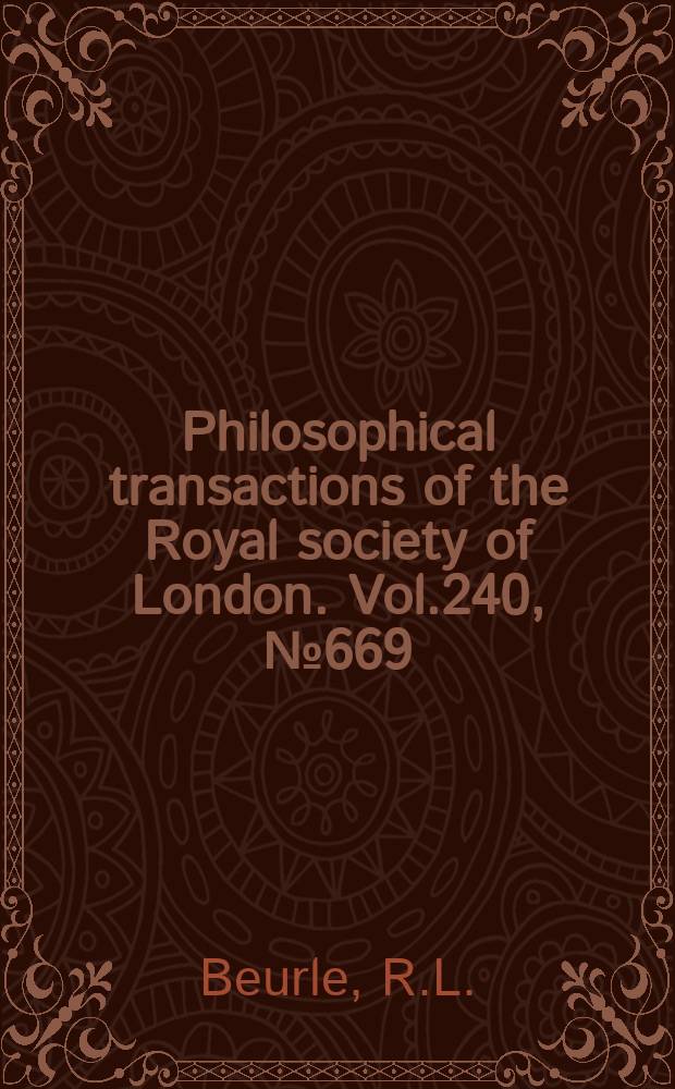 Philosophical transactions of the Royal society of London. Vol.240, №669 : Properties of amass of cells capable of regenerating pulses