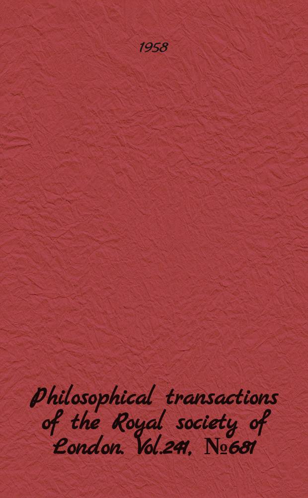 Philosophical transactions of the Royal society of London. Vol.241, №681 : Experimental evidence for a new genetic phenomenon