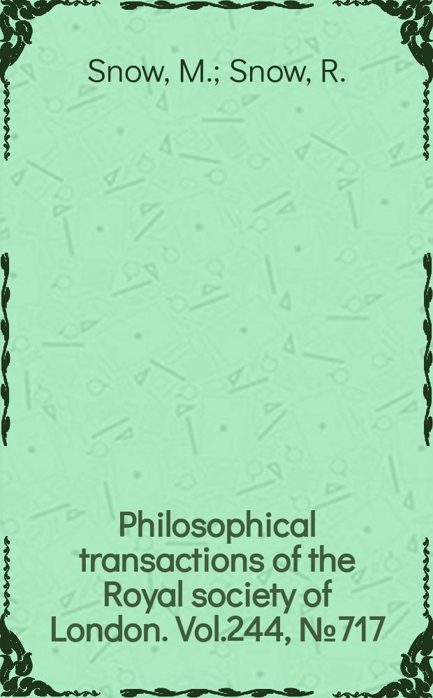 Philosophical transactions of the Royal society of London. Vol.244, №717 : A theory of the regulation of phyllotaxis based on Lupinus alhus