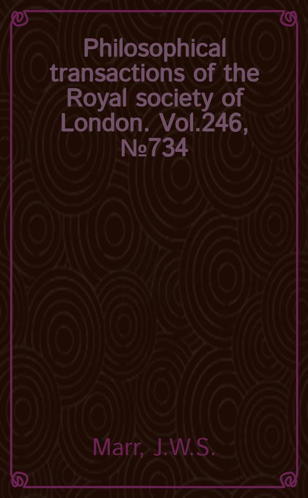Philosophical transactions of the Royal society of London. Vol.246, №734 : Unstalked crinoids of the Antarctic continental shelf