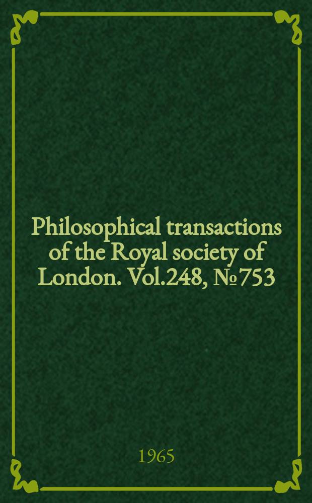 Philosophical transactions of the Royal society of London. Vol.248, №753 : New Triassic dicynodonts from South America, their origin and relationships