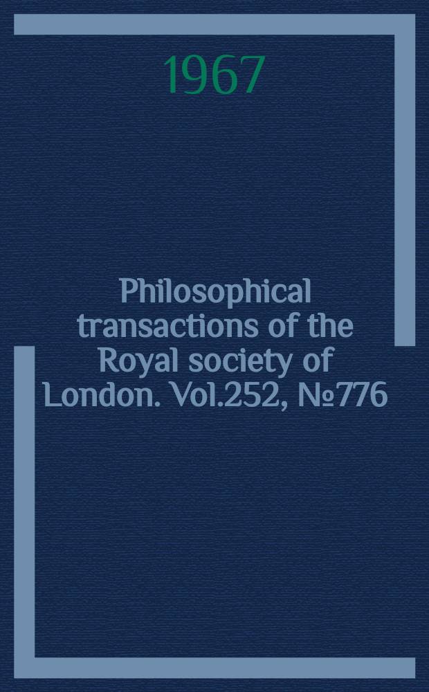 Philosophical transactions of the Royal society of London. Vol.252, №776 : Studies on early tetrapods