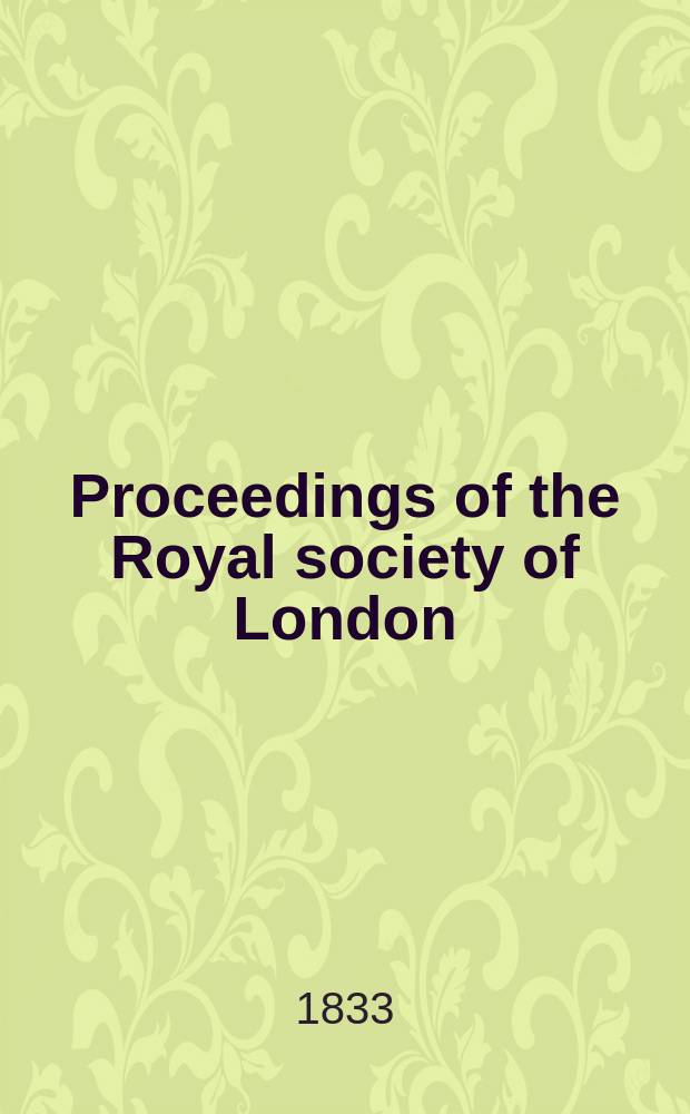 Proceedings of the Royal society of London : From ... Being a continuation of the series entitled "Abstracts of the papers communicated to the Royal society of London". Vol.2 : 1815/1830