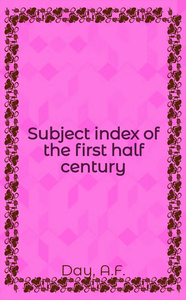 Subject index of the first half century (1867-1916) with four years (1862-1865) of the Philosophical society of N.S.W.