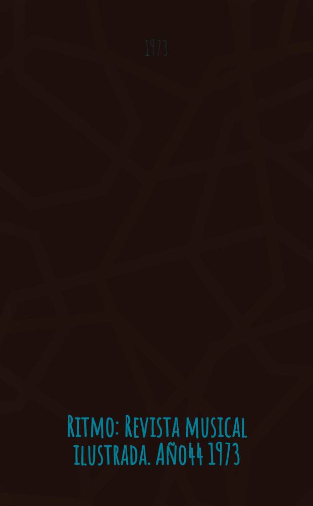 Ritmo : Revista musical ilustrada. Año44 1973/1974, №437
