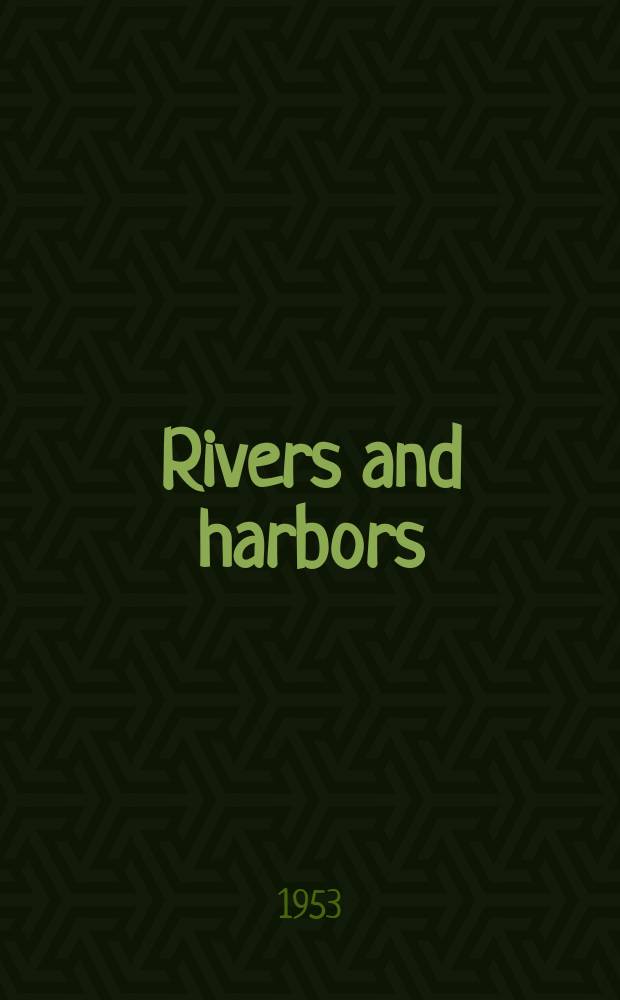Rivers and harbors