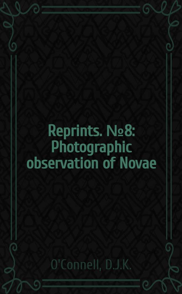 Reprints. №8 : Photographic observation of Novae: (I) CP Puppis; (II) V 787 Sagittarii; (III) Nova Scorpii 1950 (2)