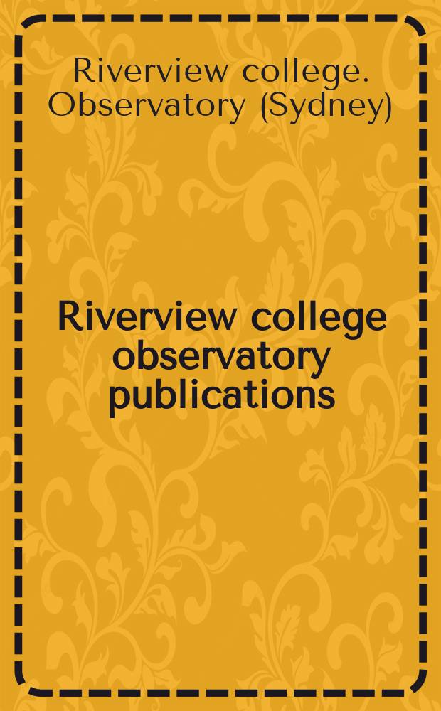 Riverview college observatory publications