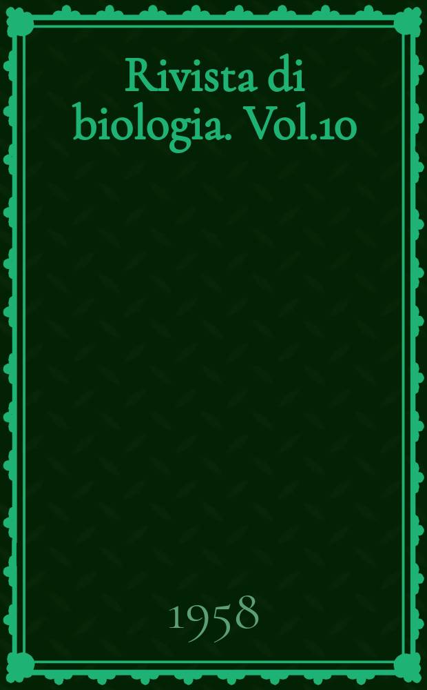 Rivista di biologia. Vol.10(50), Fasc.3