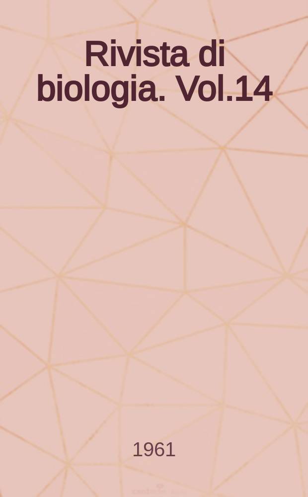 Rivista di biologia. Vol.14(54), Fasc.4