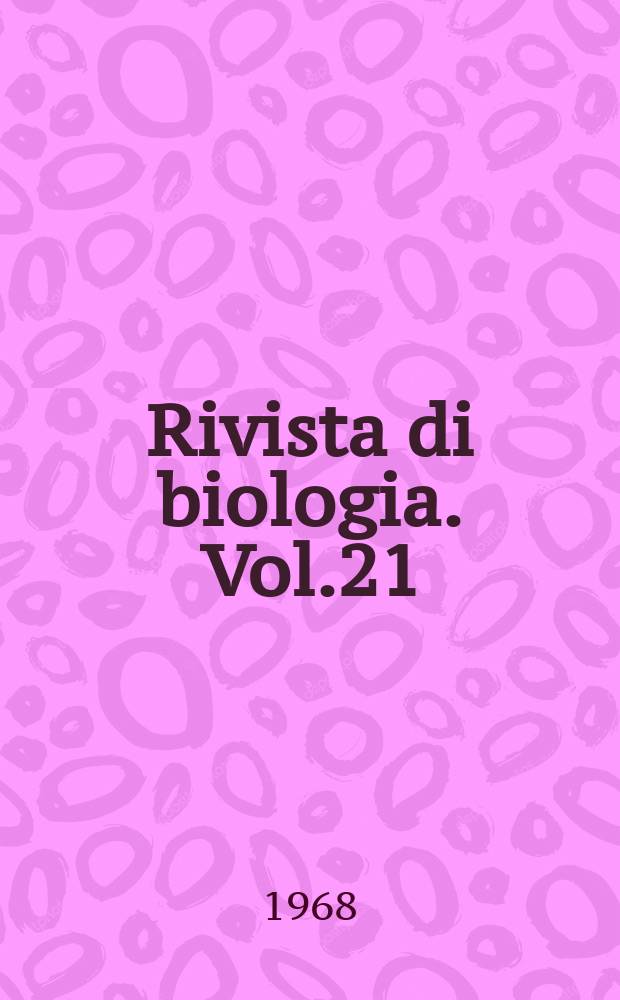 Rivista di biologia. Vol.21(61), Fasc.1