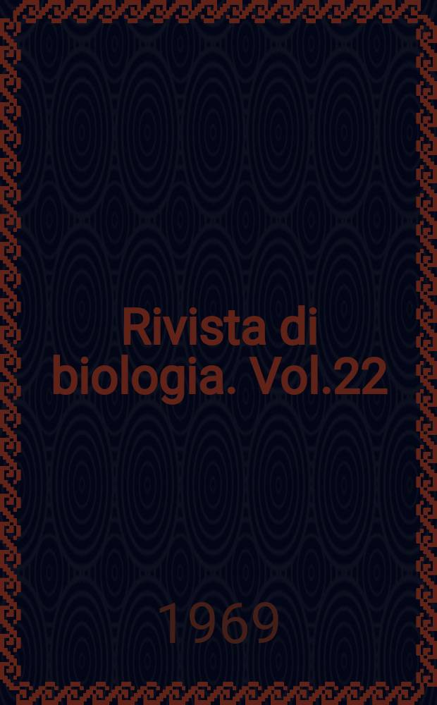 Rivista di biologia. Vol.22(62), Fasc.2