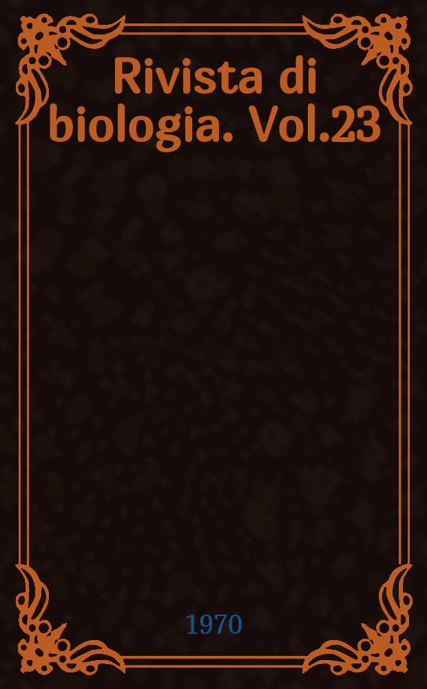Rivista di biologia. Vol.23(63), Указатель