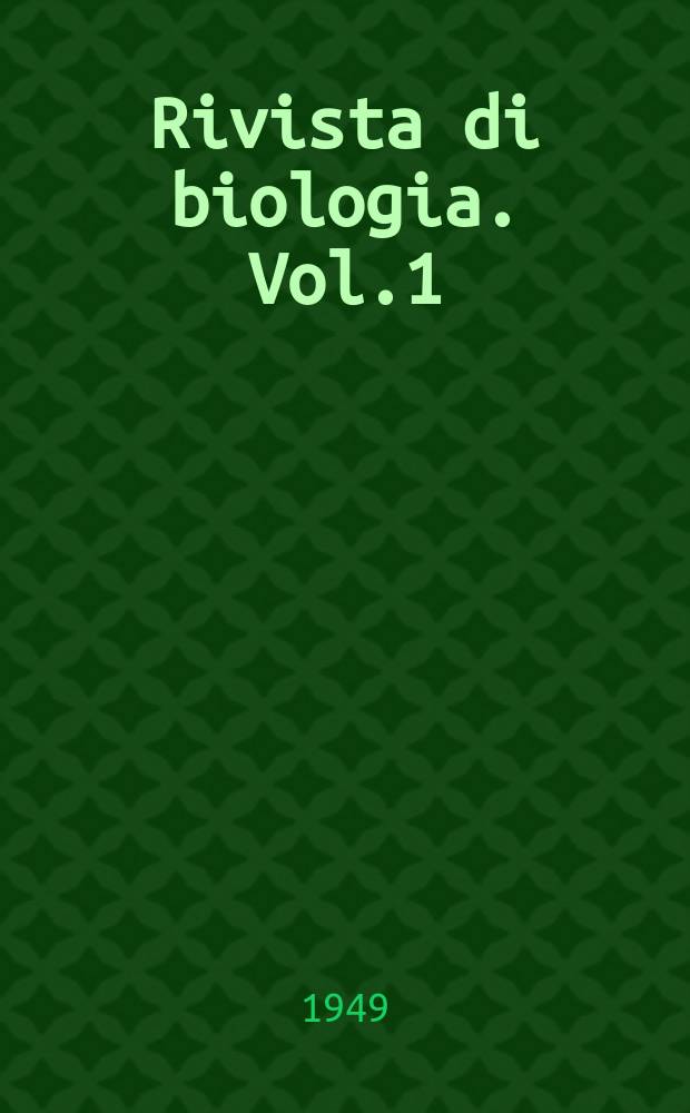 Rivista di biologia. Vol.1(41), Fasc.2