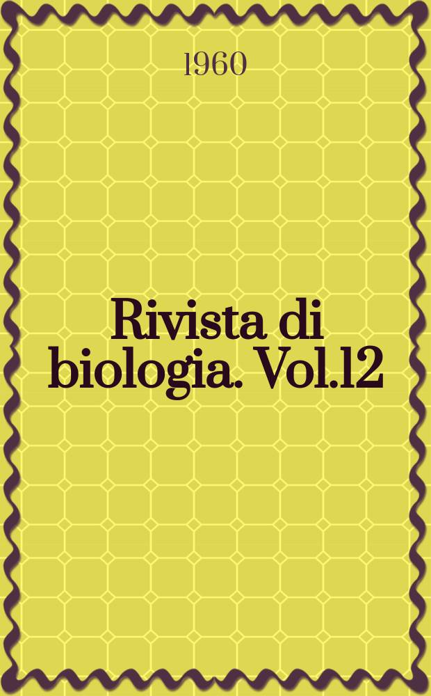 Rivista di biologia. Vol.12(52), Указатель