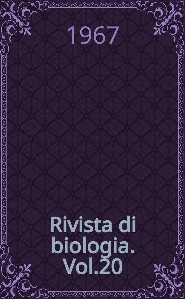 Rivista di biologia. Vol.20(60), Fasc.1