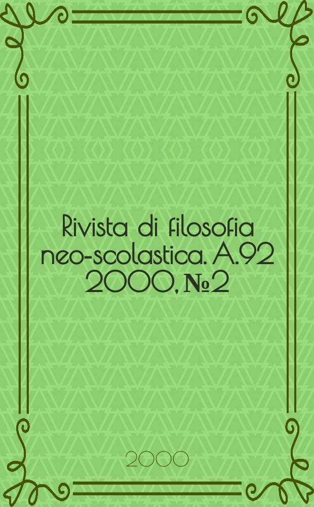 Rivista di filosofia neo-scolastica. A.92 2000, №2