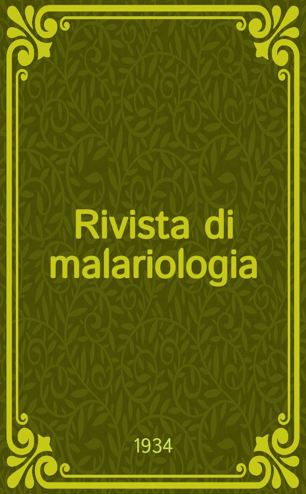 Rivista di malariologia : Pubbl. mensile