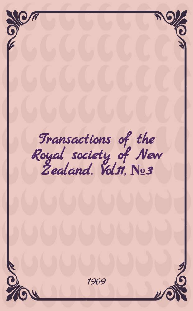 Transactions of the Royal society of New Zealand. Vol.11, №3 : A revision of the genus Zelandobius (Plecoptera: Antarctoperlinae)